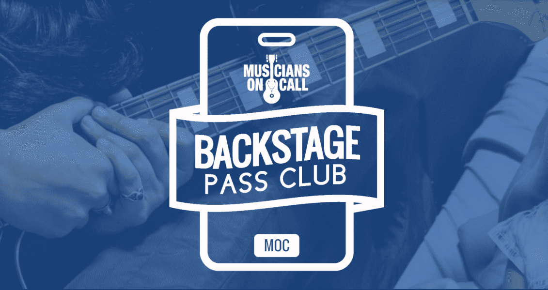 Backstage Pass Club - Musicians On Call